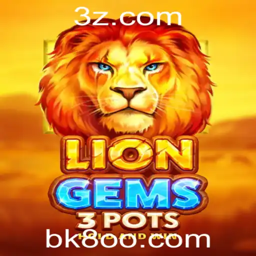 Descubra o Mundo Empolgante do Jogo LionGems3pots na Plataforma BK8